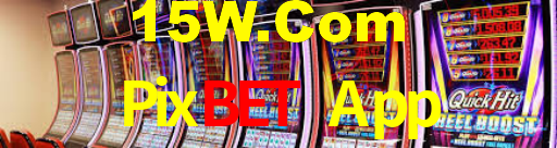 Pix Bet CaSSino